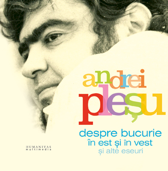 Despre bucurie in est si in vest